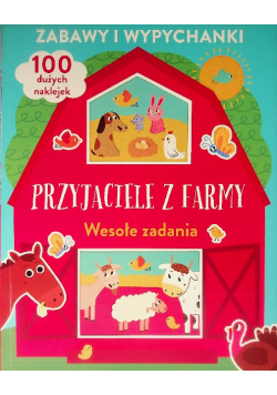 Zabawy i wypychanki Przyjaciele z farmy Wesołe zadania