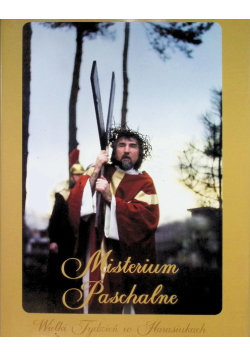 Misterium Paschalne Wielki Tydzień W Harasiukach