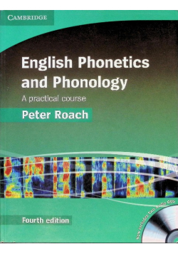 English Phonetics and Phonology. A practical course