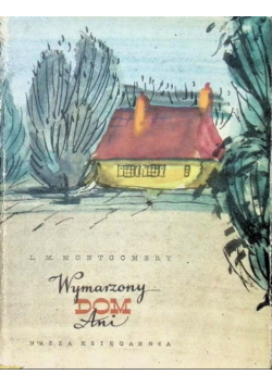 Wymarzony dom Ani