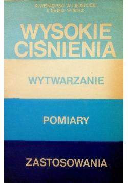 Wysokie ciśnienia wytwarzanie pomiary zastosowania