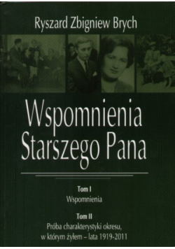 Wspomnienia Starszego Pana Tom I i II