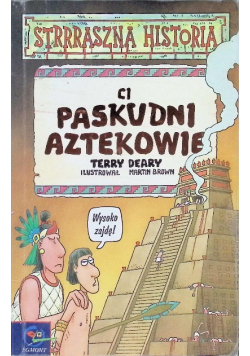 Ci paskudni aztekowie