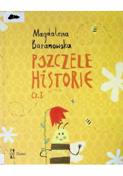 Pszczele historie Część 1