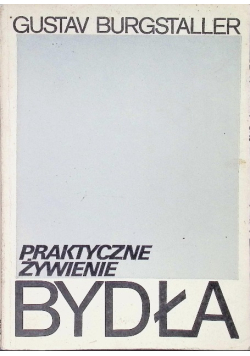 Praktyczne żywienie bydła