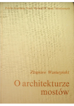 O architekturze mostów