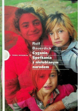 Cyganie Spotkanie z nielubianym narodem