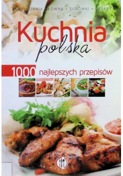 Kuchnia polska, 1000 najlepszych przepisów