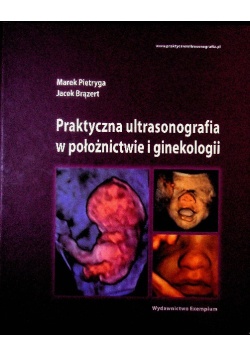 Praktyczna ultrasonografia w położnictwie i ginekologii