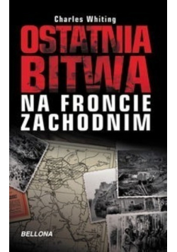 Ostatnia bitwa na froncie zachodnim
