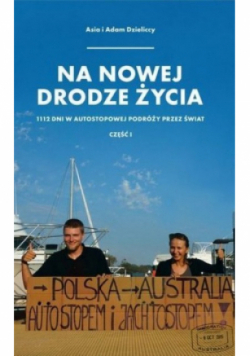 Na nowej drodze życia Część I
