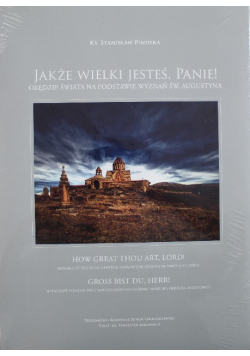 Jakże wielki jesteś Panie Nowa