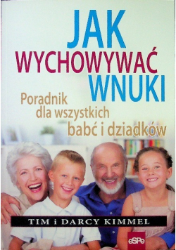 Jak wychowywać wnuki