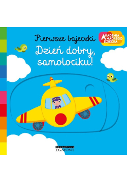 Akademia mądrego dziecka Dzień dobry samolociku