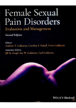 Female sexual pain disorders evaluation and management