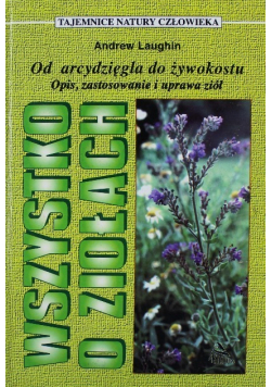 Od arcydzięgla do żywokostu