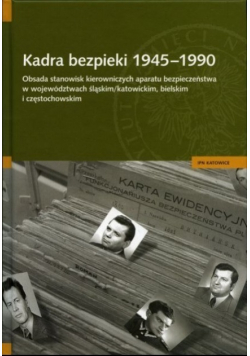 Kadra bezpieki 1945 - 1990