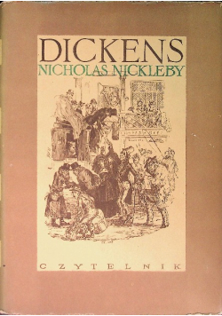 Życie i przygody Nicholasa Nickleby Tom I
