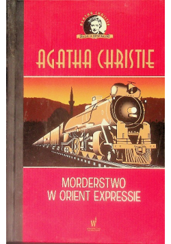 Kolekcja kryminałów Tom 1 Morderstwo w Orient Expressie