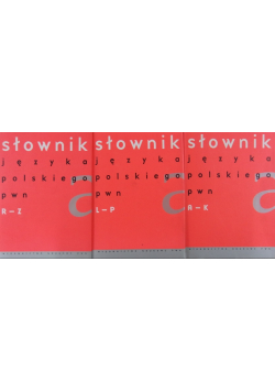 Słownik języka  polskiego Tom 1 do 3