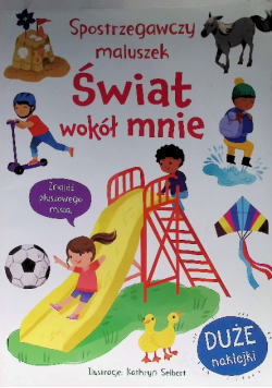 Spostrzegawczy maluszek Świat wokół mnie