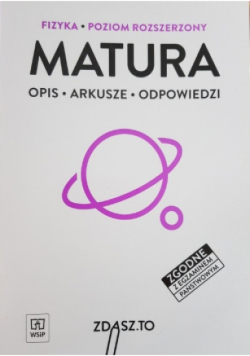 Matura Fizyka Poziom rozszerzony Próbne arkusze maturalne