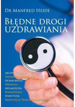 Błędne drogi uzdrawiania