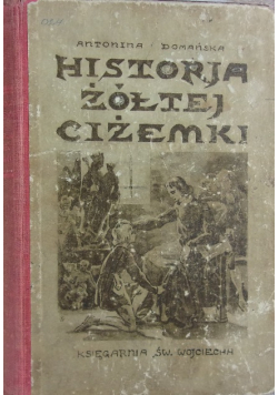 Historja żołtej ciżemki, ok. 1921r