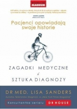 Zagadki medyczne i sztuka diagnozy