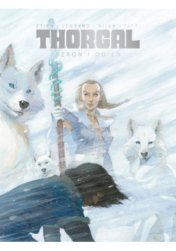 Thorgal. Saga. Szron i ogień
