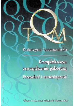 Kompleksowe zarządzanie jakością
