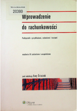 Wprowadzenie do rachunkowości Podręcznik z przykładami zadaniami i testami