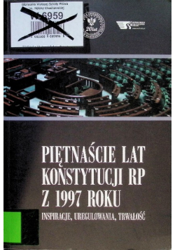 Piętnaście lat konstytucji RP z 1997 roku