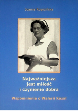 Najważniejsza jest miłość i czynienie dobra