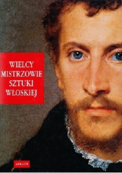 Wielcy mistrzowie sztuki włoskiej