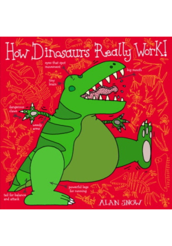 How Dinosaurs Really Work