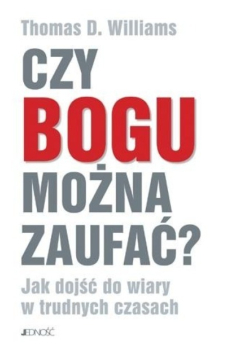 Czy Bogu można zaufać