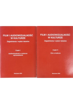 Film i audiowizualność w kulturze, Część I i II
