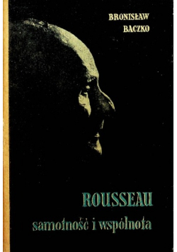 Rousseau samotność i wspólnota