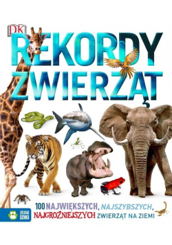 Encyklopedia. Rekordy zwierząt