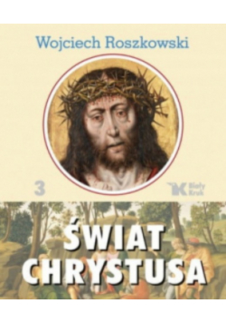 Świat Chrystusa Tom  3