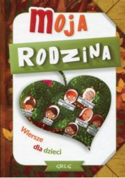 Moja rodzina Wiersze dla dzieci