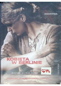 Kobieta w Berlinie Zapiski z 1945 roku