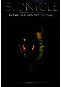 Bionicle. Przewodnik Makuty po Wszechświecie