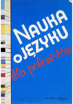 Nauka o języku dla polonistów