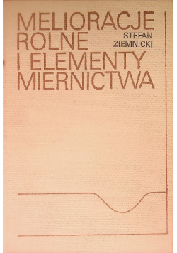 Melioracje rolne i elementy miernictwa