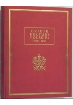 Dzieje kultury Polskiej 1796 - 1930 Tom 3 1927 r.