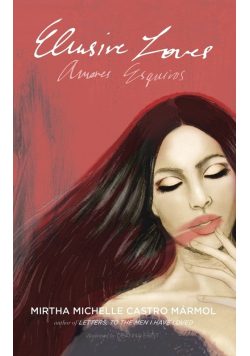 Elusive Loves; Amores Esquivos