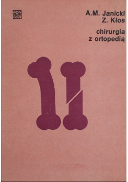 Chirurgia z ortopedią