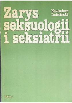 Zarys seksuologii i seksiatrii